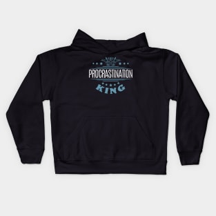 Procrastination King Kids Hoodie